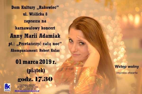 Karnawałowy koncert Anny Marii Adamiak pt. "Przetańczyć całą noc"