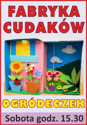Fabryka Cudaków - Ogródeczek - Bezpłatne zajęcia plastyczne dla przedszkolaków