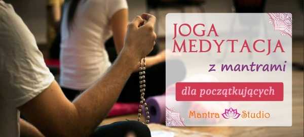 Mantra Studio - Joga Medytacja z Mantrami dla początkujących