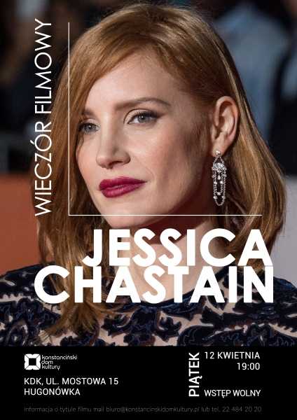 Wieczór filmowy - Jessica Chastain