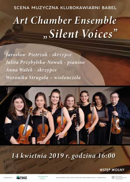 Koncert „Silent Voices” w wykonaniu Art Chamber Ensemble