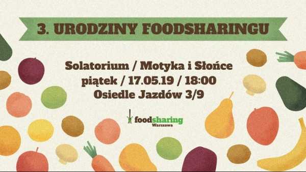 Trzecie urodziny Foodsharing Warszawa