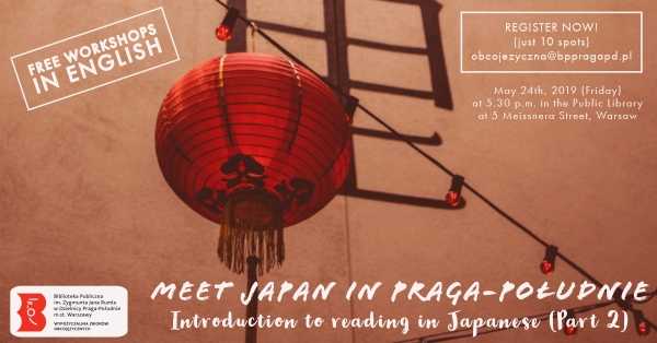 Meet Japan in Praga-Południe - Introduction to reading in Japanese (Part 2)