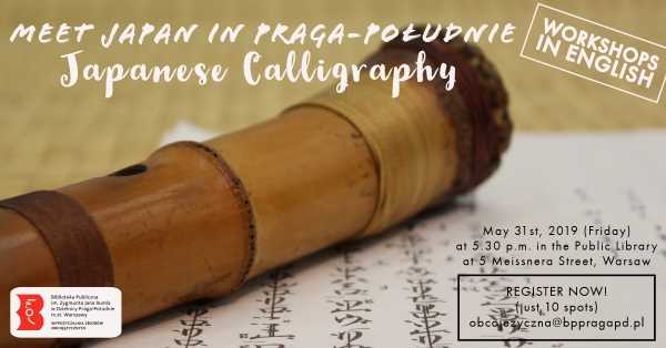 Meet Japan in Praga-Południe - Japanese Calligraphy