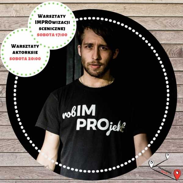 Warsztaty aktorskie 