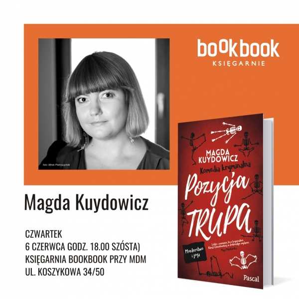 Premiera: "Pozycja trupa" - Magda Kudynowicz