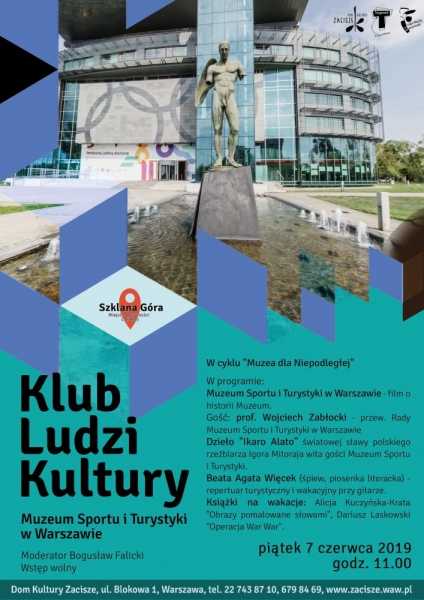Klub Ludzi Kultury: Muzeum Sportu i Turystyki w Warszawie