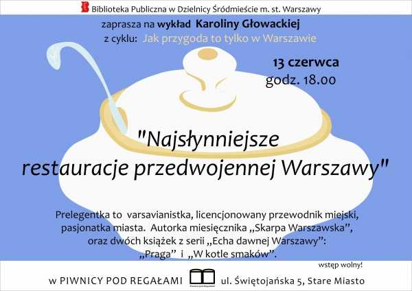 Najsłynniejsze restauracje przedwojennej Warszawy