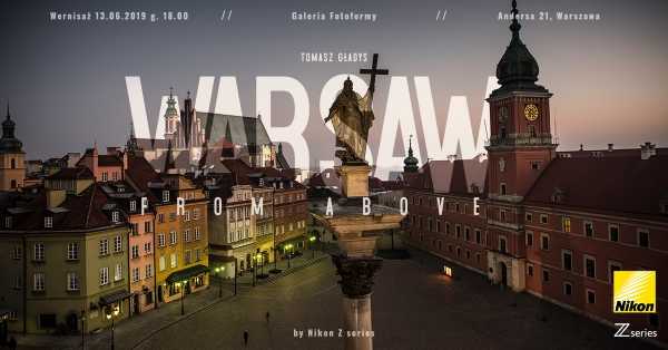 Warsaw from above by Nikon Z series - Tomasz Gładys