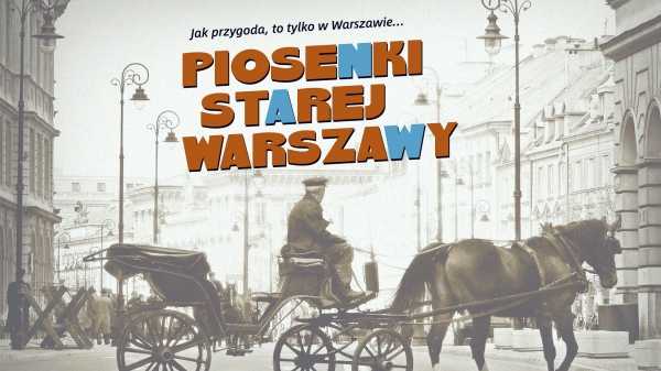 Piosenki Starej Warszawy