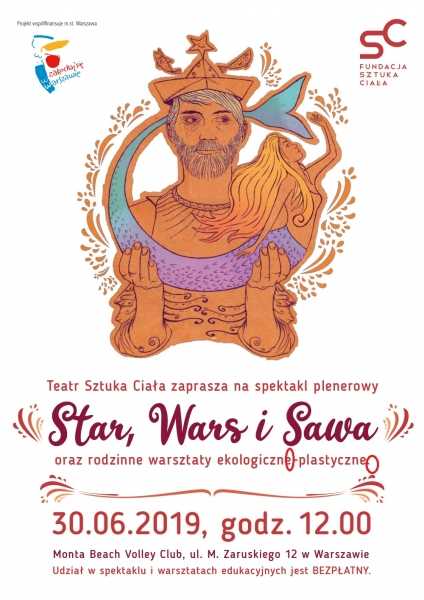 "Star, Wars i Sawa" - bezpłatny spektakl i warsztaty Fundacji Sztuka Ciała