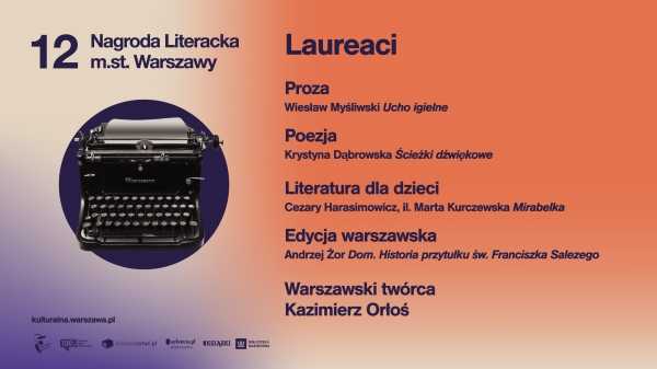 Wieczór z laureatami 12. edycji Nagrody Literackiej m.st. Warszawy