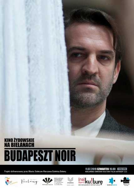 Kino Żydowskie na Bielanach: Budapeszt Noir