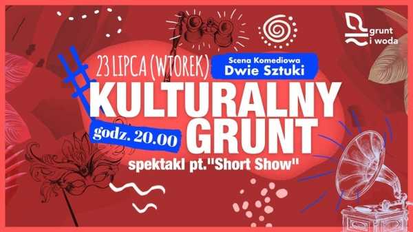 Short Show - show komediowe w Grunt i Woda // Dwie Sztuki