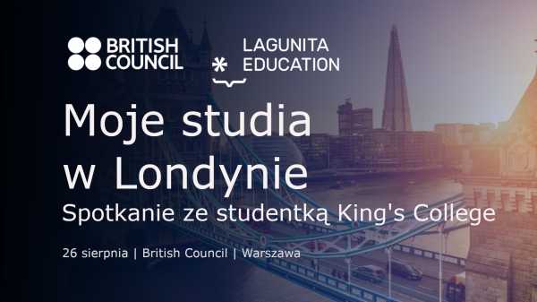 Moje studia w Londynie: Spotkanie ze studentką King's College
