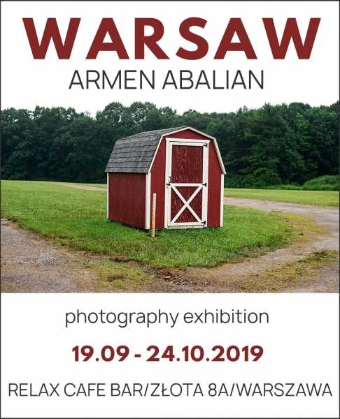 Armen Abalian - Warsaw - Wystawa fotografii