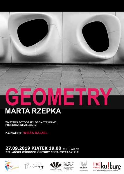 Wernisaż wystawy fotograficznej Marty Rzepki "Geometry"