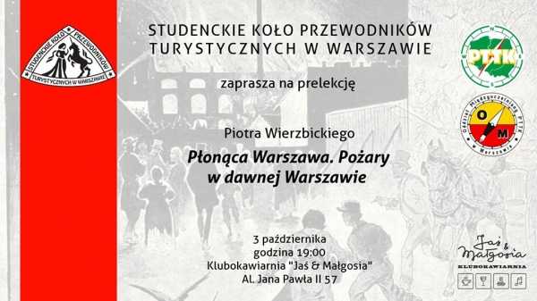 Płonąca Warszawa. Pożary w dawnej Warszawie