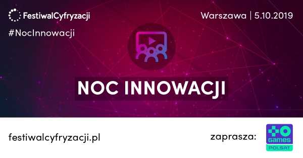Noc Innowacji w Polsat Games