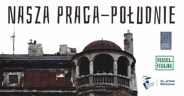 Nasza Praga-Południe - Grochów i Kamionek
