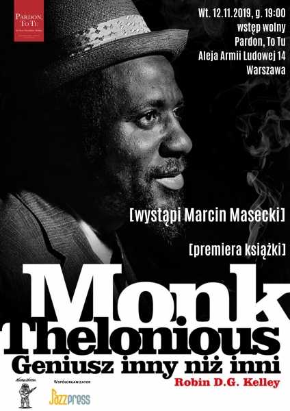 Thelonious Monk: Geniusz inny niż inni - premiera książki