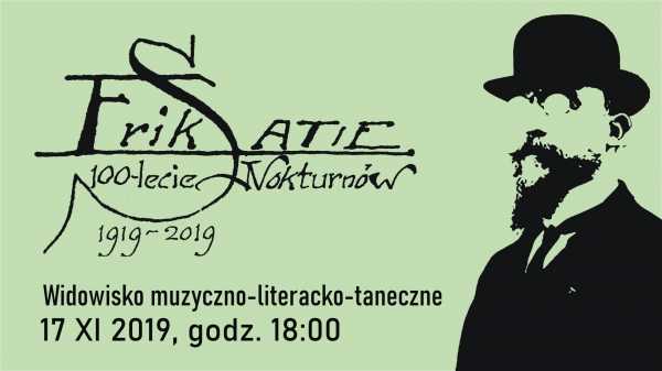 Spektakl muzyczno-literacki "Erik Satie. 100-lecie nokturnów" - Teatr Naprzeciwko