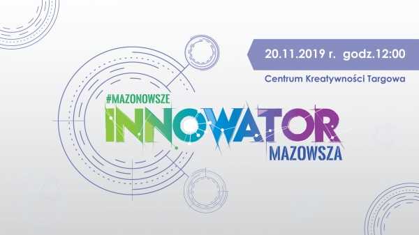 Konferencja finałowa Innowator Mazowsza