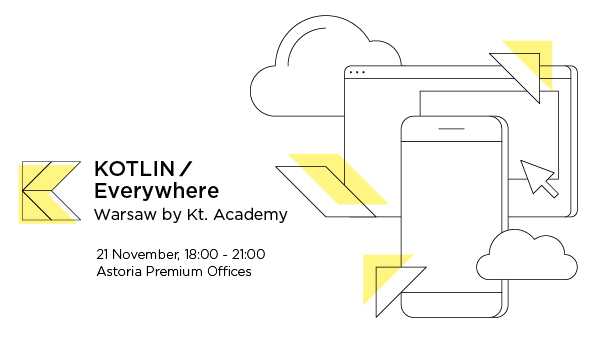 Kotlin/Everywhere Warsaw by Kt. Academy