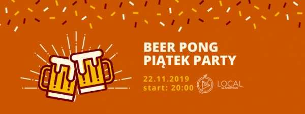 Beer Pong & Piątek Party