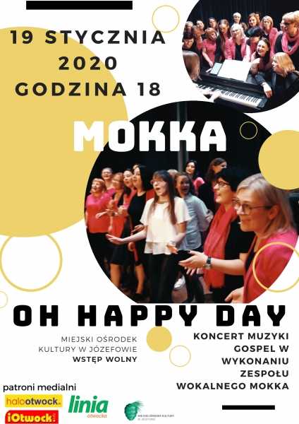 Koncert muzyki gospel „Oh happy day” - zespół wokalny Mokka