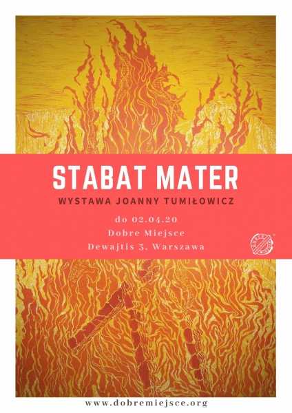 Stabat Mater – wystawa Joanny Tumiłowicz