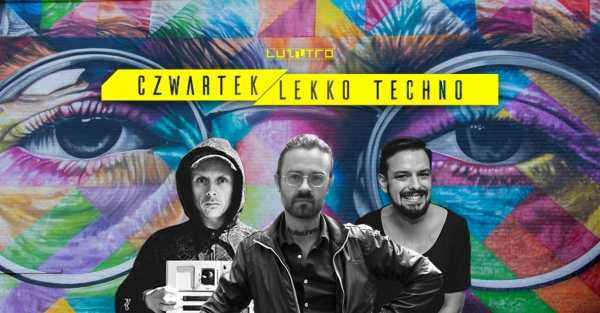 Tłusty Czwartek Lekko Techno / E226 / Luzztro / lista FB free