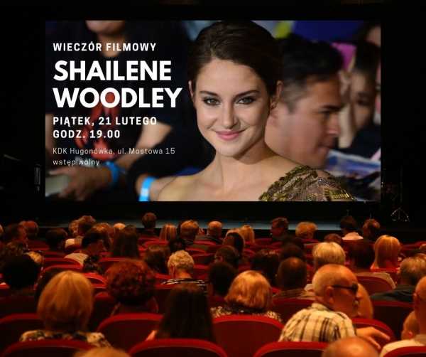 Wieczór filmowy z Shailene Woodley