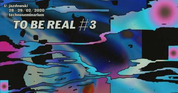 To Be Real #3