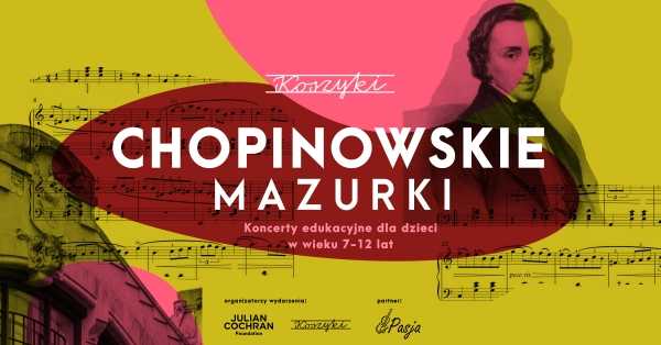 Chopinowskie mazurki - warsztaty edukacyjne dla dzieci
