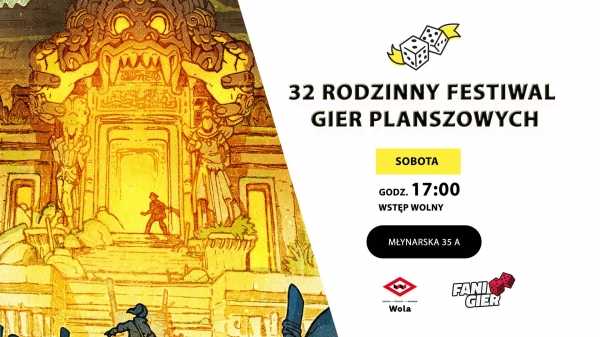 32 Rodzinny Festiwal Gier
