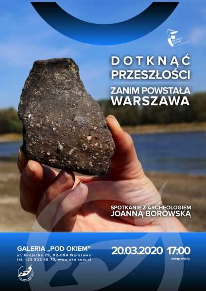 Spotkanie z archeologiem - "Zanim powstała Warszawa"