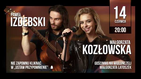 Koncert internetowy: Małgorzata Kozłowska & Paweł Izdebski