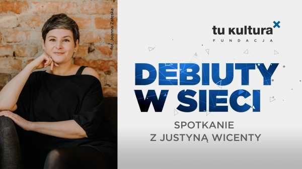 Spotkanie autorskie - "Kołysanka z huraganem" i Justyna Wicenty