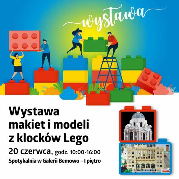 Wystawa klocków LEGO® w Galerii Bemowo