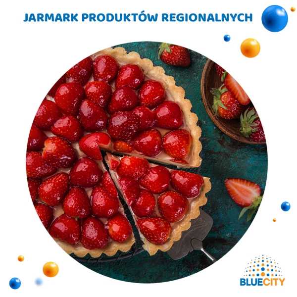  Jarmark Produktów Regionalnych w Blue City