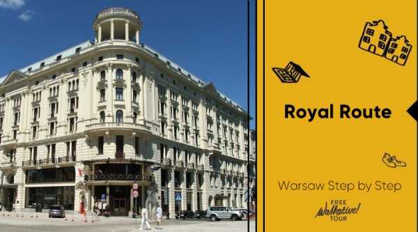 Royal Route - Warsaw Step by Step with Walkative
