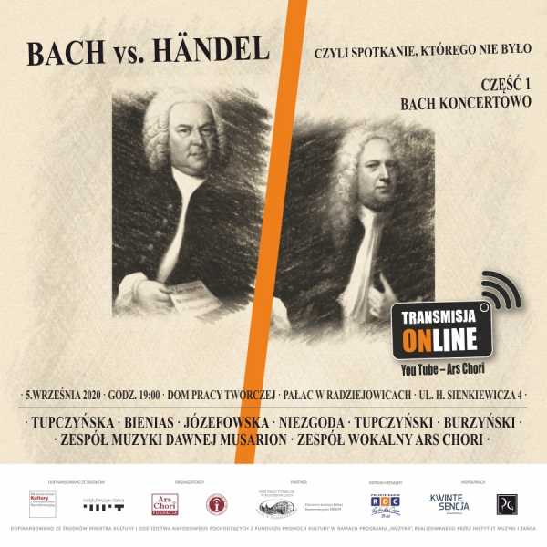 Bach vs. Händel, czyli spotkanie, którego nie było. Część I: Bach koncertowo
