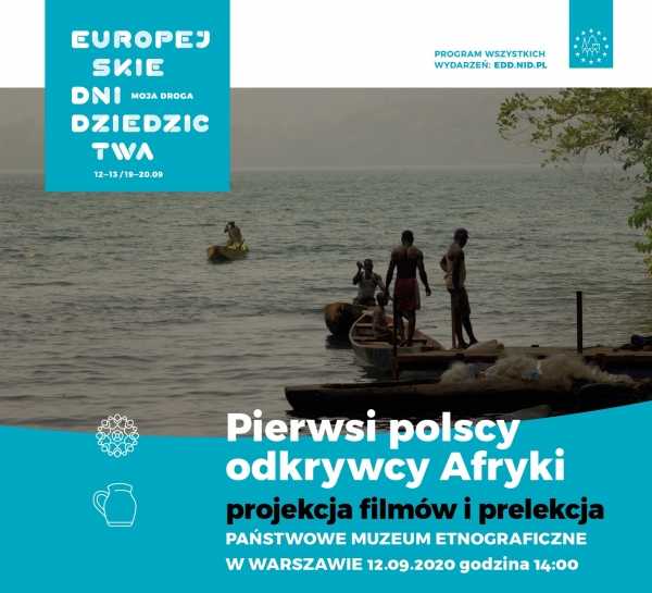 Europejskie Dni Dziedzictwa - Pierwsi polscy odkrywcy afryki