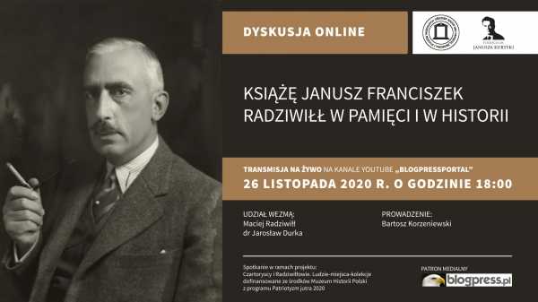 Książę Janusz Franciszek Radziwiłł w pamięci i w historii - debata online