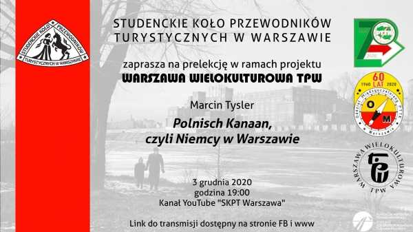 Polnisch Kanaan, czyli Niemcy w Warszawie - spotkanie cyklu "Warszawa wielokulturowa"