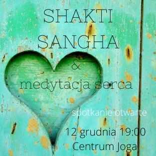 Shakti Sangha z medytacją serca - spotkanie otwarte