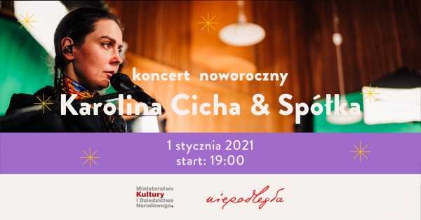 Karolina Cicha & Spółka | Koncert noworoczny
