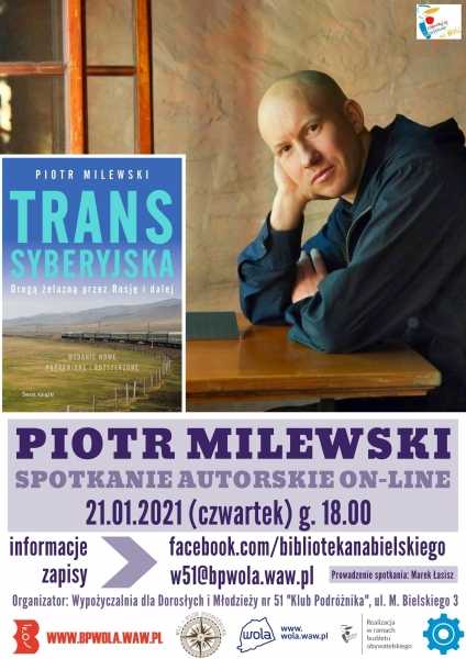 Transsyberyjska / Piotr Milewski / spotkanie autorskie on-line