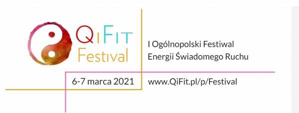 QiFit Festival - I Ogólnopolski Festiwal Świadomego Ruchu